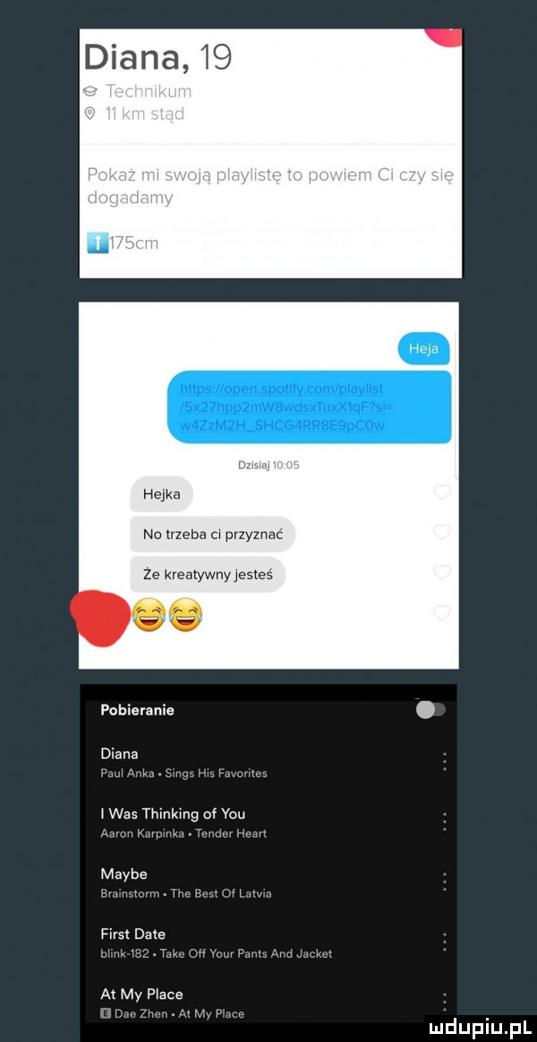 diana    hejka no uzeba a przyznac ze kreatywny jesteś pobieranie diana   kv rn y an u was thinkmg of y-u a m w m hm maybe a w mm. t fiest date m m f tau at my mace l  h v lh p w wal