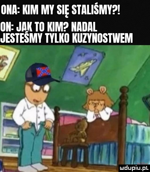 illlll kim my się staliśmy obi jak t  kim lllllllll jestesmy tylko kiizyiiostwem