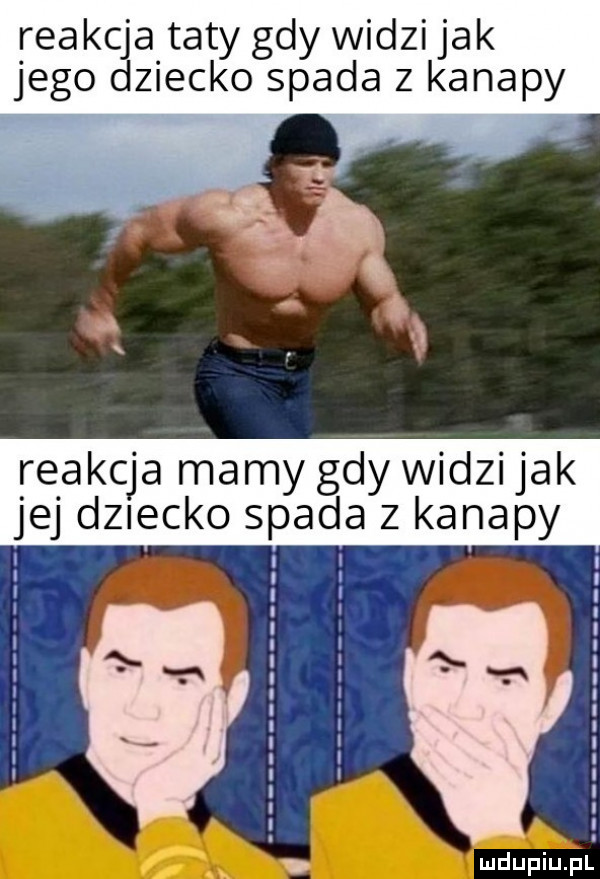 reakcja taty gdy widzi jak jego dziecko spada z kanapy reakcja mamy gdy widzi jak jej dziecko spada z kanapy b vu im i w. uv u k y i.  . abakankami ha ian w. i ﬁ r w i. a a i lr c l l i. l i. i