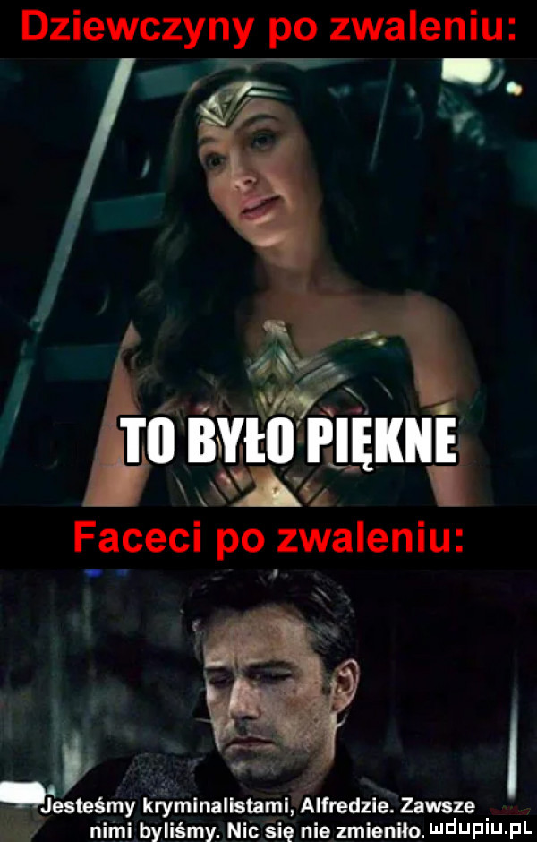 dziewczyny po zwaleniu ł  . itw v an. a t  bmiii i liekhe xy faceci po zwaleniu jeneśmy krymlnalismml alfredzie. zawsze nimi byliśmy. nic się nie zmienilo. nduflu fl