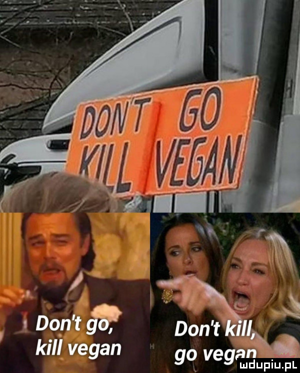 o.         don t go ve ibl g kall vegan