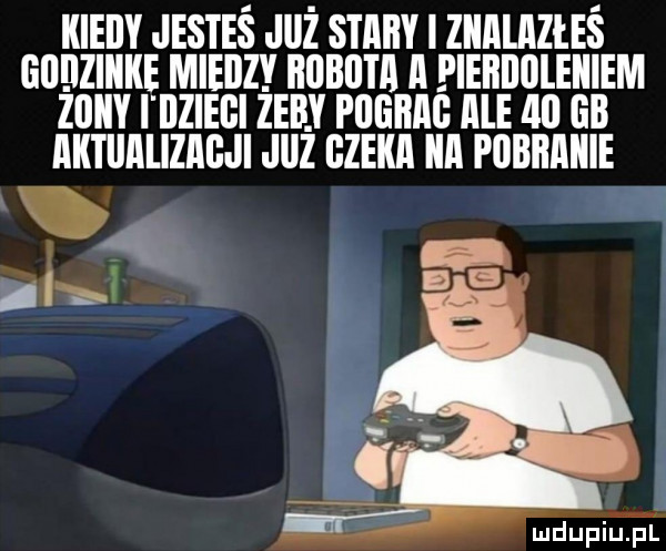 iiieiiy jestes jiiz staiiy i ziialazłes gaaziiiiie mieilz v aabijia a pieaaoieiiiem leiiy i ilziegi zecy pagaag ale all eb aktualizacji jllz gzeiia ica pabiiaiiie