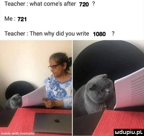 teacher whatcome s after     me     teacher tlen wdy ddd y-u wbite