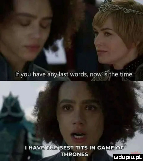 lfyou hace any list woods naw i s lthe time. abakankami i i i havﬁbest tips in café thrones