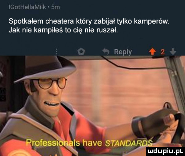 igotheiiamilk sm spotkalem cheaters który zabijał tylko kamperów. jak nie kampiłeś to cię nie ruszał