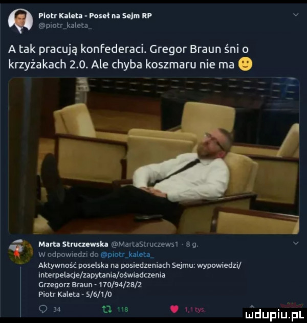 piotr kal u y-u n sam ip v mutrjaieta a tak pracują konfederaci. gregor braun śni o krzyżakach    . ale chyba koszmaru nie ma. abakankami mam sma mh marlastruczewsl a g v w odoowredzv do opiotualeza aktywność naselsh ni nosiedxenizch sejmu wypwindxil iandelade nnyłanil wświzdaenia grzegorz braun dim    piotr karen         o u u us. ujdupqul