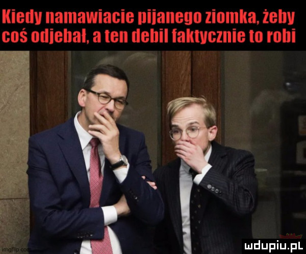 kiedy namawiacie niianeun ziomka. żenv cbś olliehal. a ten debil taktycznie lo mai j