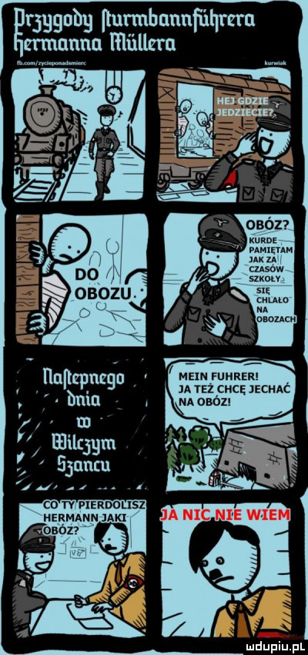 ęrjggubg turmbunnfdl lrzru zrmnnnu hliillzm pamiętam k ll czasow main fuhrer ja teżachcę echac herman jaki