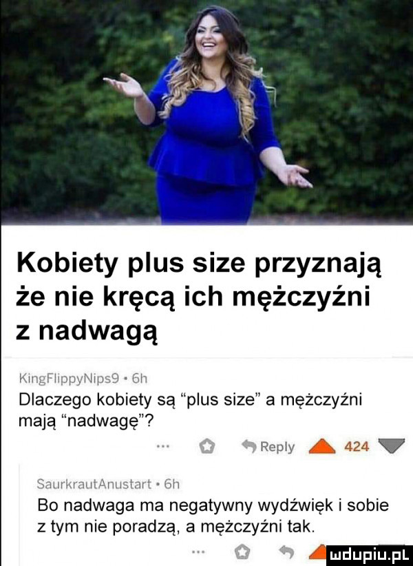 kobiety plus sice przyznają że nie kręcą ich mężczyźni z nadwagą iw w www mii dlaczego kobiety są plus sice a mężczyźni mają nadwagę romy ą     i i iwizwxwmiiim mew bo nadwaga ma negatywny wydźwięk i sobie złym nie poradzą a mężczyźni idk