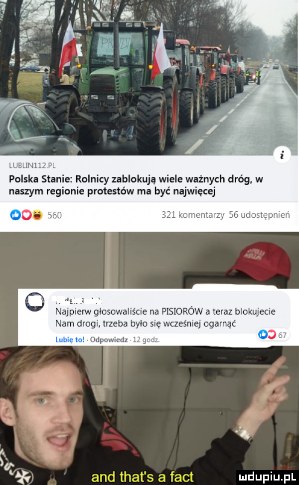 memu rl polska saa rolnicy zablokują wiele ważnych dróg w naszym reglowe protestów ma być najwięcej  .   m najplém gwsowahścne na pisiorów ateraz blokujecie nam drogi trzeba bylo sue wczesnej ogarnąr de deawiedz