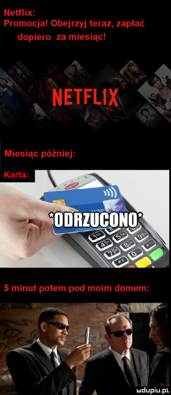 netflix promocja obejrzyj teraz zapłać dopiero za miesiąc netflix miesiąc później a