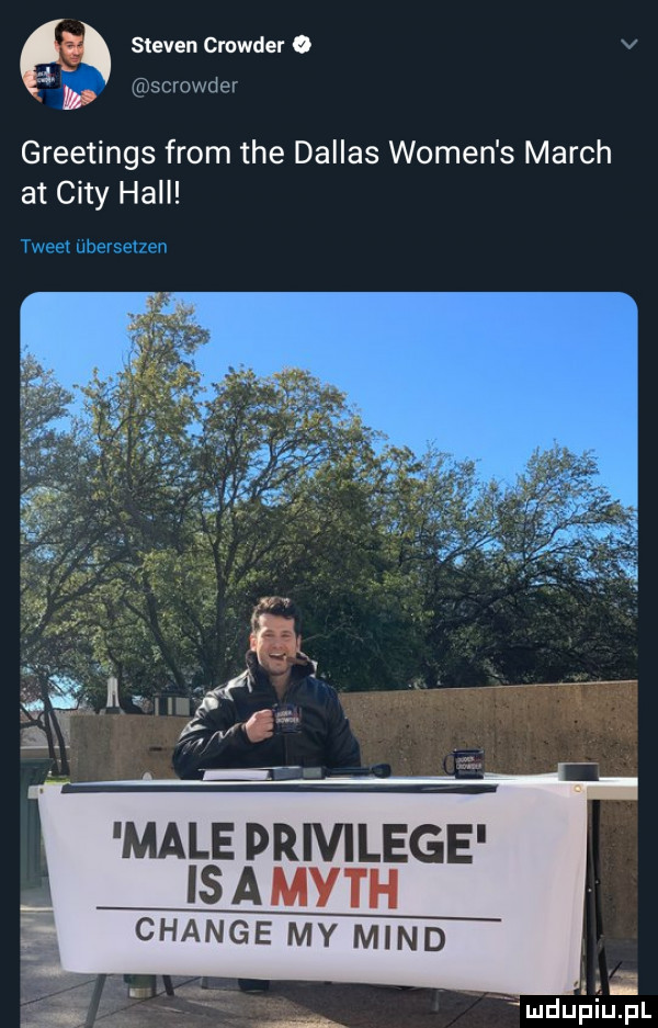 steven chowder o v i scmwder greetings from tee dallas wojen s march at city hall twee uberselzen male drivilege is a mych x chanie my mend. ń ludupiupl
