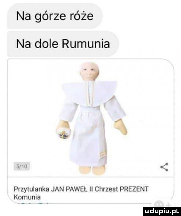 na górze róże na dole rumunia   f s m przytulanka jan paweł ii chrzest prezent komunia
