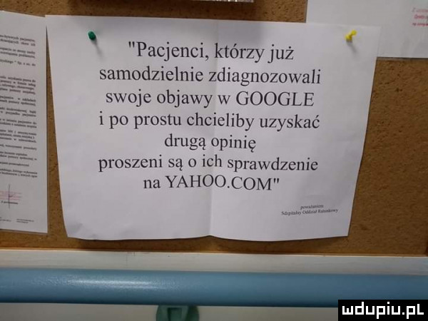 pacjcncl którzy już samodyielnic zdiagnwowali swoje objawy google i po prestu chcieliby lx y drugą opinię pruszcni q   ich serau d cnic nu y-i io och