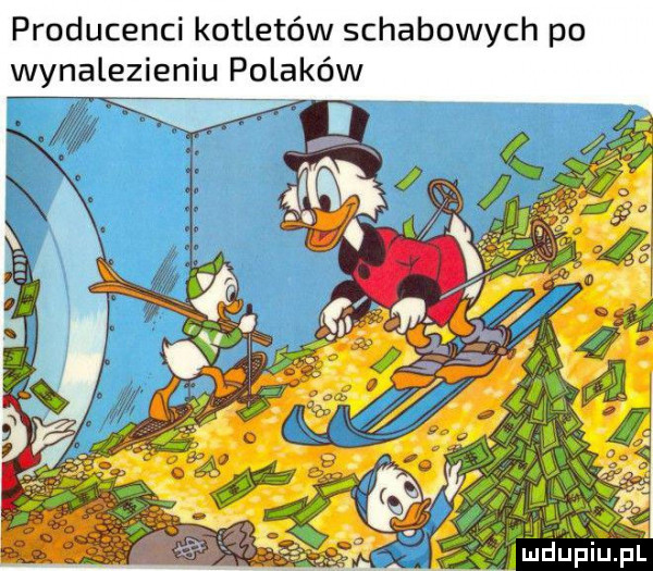 producenci kotletów schabowych po wynalezieniu polaków