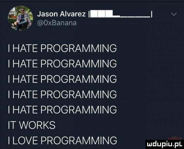 jason alvarez v l j oxbanana ihate programming i hate programming ihate programming ihate programming ihate programming it works i live programming mduniu pl