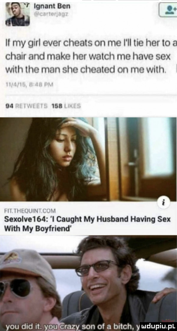 m ignant son   ii my gill eger cheats on me i ll tle her to a clair and make her wajch me hace sex with tee man sie cheated on me with       sexolve    i caught my husband haking sex with my boyfriend ful. crapy son   a bitch. y