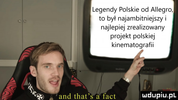 legendy polskie od allegro to był najambitniejszy i najlepiej zrealizowany projekt polskiej kinematografii