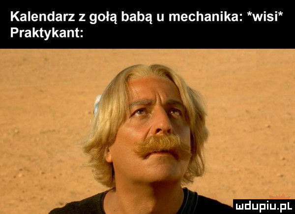 kalendarz z gołą babą u mechanika wisi praktykant