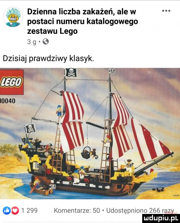 dzienna liczba zakażeń ale w postaci numeru katalogowego zestawu lego      dzisiaj prawdziwy klasyk. v.       komentarze    udostępniono     raze