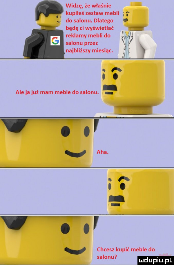 do salonu. dlatego widzę że właśnie kupiłeś lesław mebli będę ci wyświetlać reklamy medii do pf salonu przez k najbliższy miesiąc. x chcesl kupić meble do v salonu m