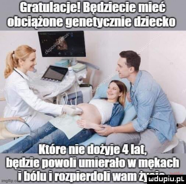 gramlacieiliellzienie mien obciążane ueneucmie ilzieckn. l l ll i romienloli wam maupiuipi