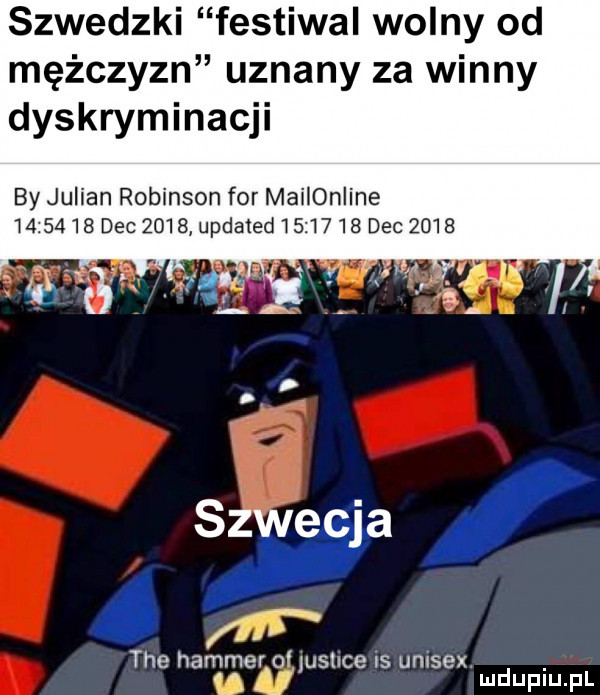 szwedzki festiwal wolny od mężczyzn uznany za winny dyskryminacji by julian robinson for maiioniine         dec      updated           dec      szwecja tee hammer oi usilne us unisex