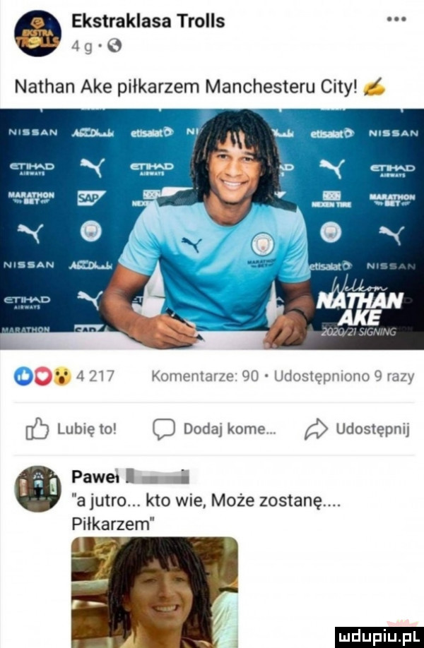 ekstraklasa trolls b     nathan abe piłkarzem manchesteru city o mm mew lublcm c dada kome udostqdhij parea i a jutro. kto wie może zostanę. piłkarzem ludu iu. l