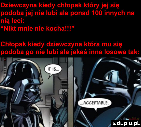 dziewczyna kiedy chlopak który jej się podobajej nie lubi ale ponad     innych na nią leci nikt mnie nie kocha chlopak kiedy dziewczyna która mu się