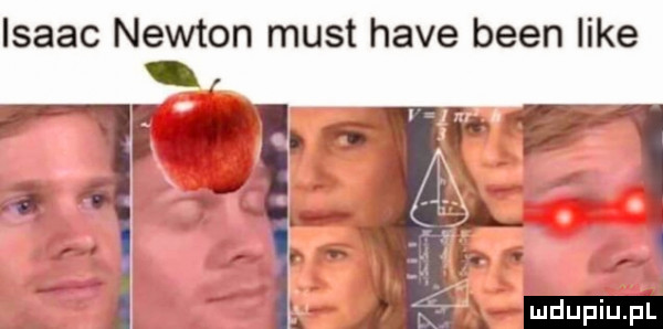 isaac newton most hace bean like