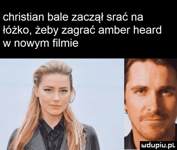 christian bale zaczął srać na łóżko żeby zagrać amber heard w nowym filmie