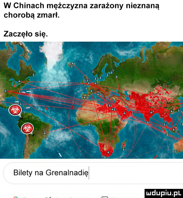 w chinach mężczyzna zarażony nieznaną chorobą zmarł. zaczęło się. bilety na grenalnadię