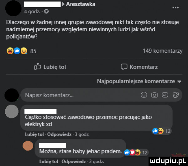 hh maka agodz e dlaczego w żadnej innej gapie zawodowej nikt tak absto nie smsuje nadmiernej przemoq względem niewinnych iudzijak wśród policjantów q q as     komentarzy lubię to o komentarz najpopularniejsze komentarze v napiszkomenlarz. abakankami gziko stosować zawodm przemoc pracującjako elekhykxd lubię odpowied   godl  . można skate habyjebac pradem.    lubię lo odpowied   godz