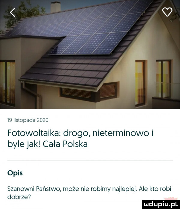 ropa fotowoltaika drogo nieterminowe i byle jak cała polska opis szanowni państwo. może nie robimy najlepiej. ale kto robi dobrze