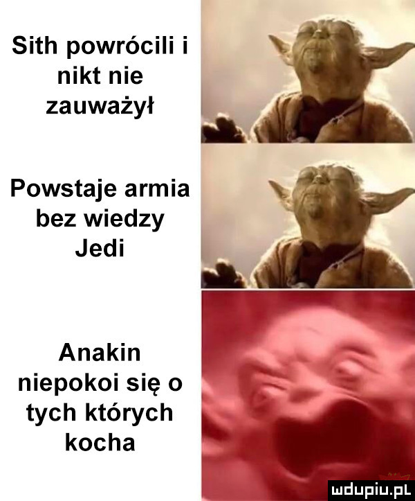 seth powrócili i nikt nie zauważył powstaje armia bez wiedzy judi anakin niepokoi się o tych których kocha