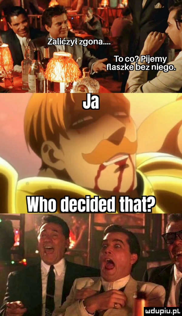 ii. taco bijemy f. flaszke bez niego. k