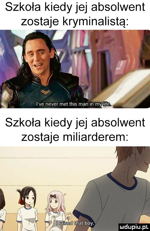 szkoła kiedy jej absolwent zostaje kryminaslitą szkoła kiedy jej absolwent zostaje miliarderem