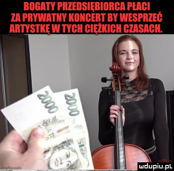 boga prieiisiębiiibgi mai ll prywatny kdiigeii i by wasi iiieg artystkę w tygli giężkigii czasach
