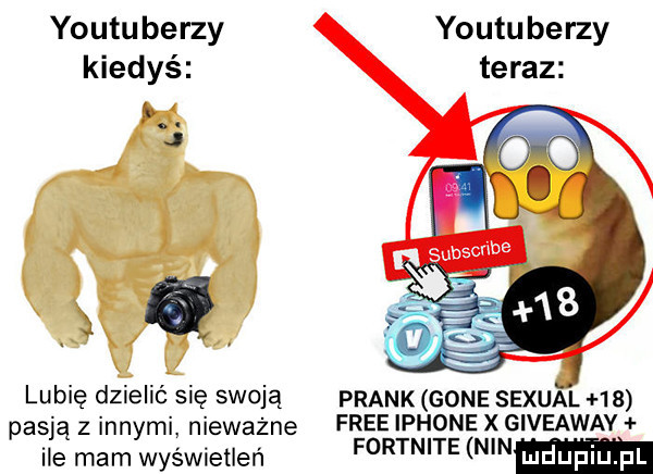 youtuberzy kiedyś youtu be rzy teraz p. j a qł lubię dzielić się swoją prask gene sexual    pasją z innymi nieważne free iphone x giveaway ile mam wyświetleń fortn te n