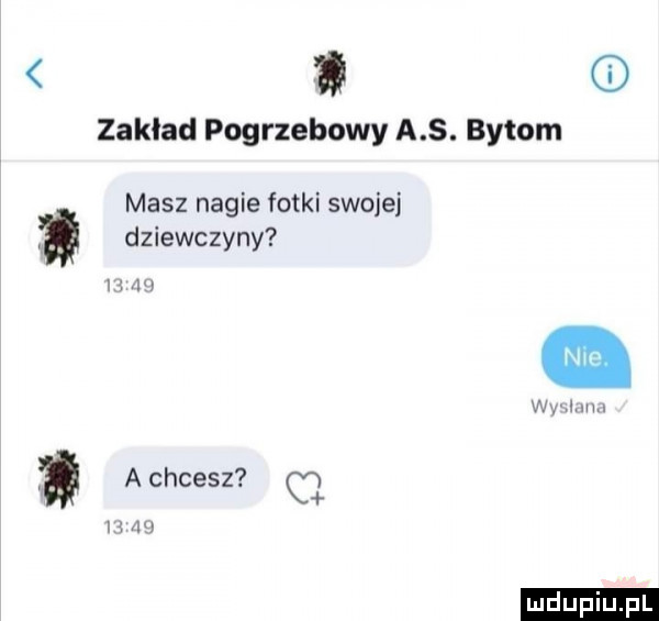 zakład pogrzebowy a s. bytom masz nagie fotki swojej dziewczyny hm mam.   achcesz. c  h w ludu iu. l