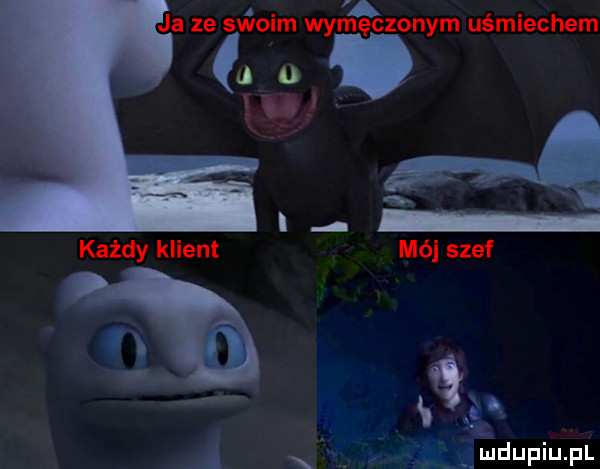 ja ze su lwim wymﬁnonym uśmiechem mój szef a. x