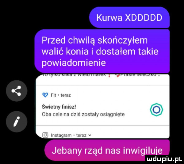 kurwa xddddd przed chwilą skończyłem walić konia i dostałem takie powiadomienie m m jebany rząd nas inwigiluje