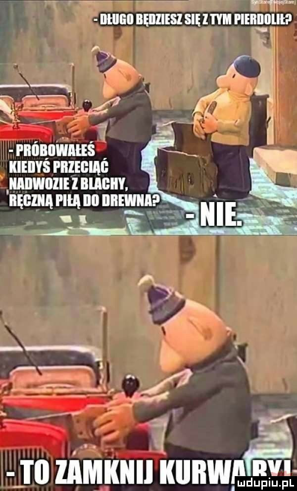w i llllill bęiiiiesz się l m piekiiiiliłp rnónomuś kimś immune unwell i scam. a i u iamkkii kllﬂwpmdﬁkf l