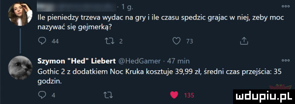 g ile pieniedzy niva wydac na gvyi ile aaru spedzic grajac w niej zeby muc nazywać się gejmerką o    o   c     l szymon hdd liebert herc dave    mm comic   dodatkiem noc kruka kosztuje       zl średni czas przejścia    godzin. o   u u