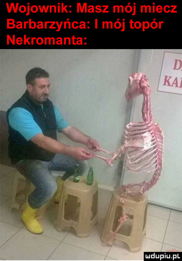 wojownik masz mój miecz barbarzyńca mój topór nekromanta