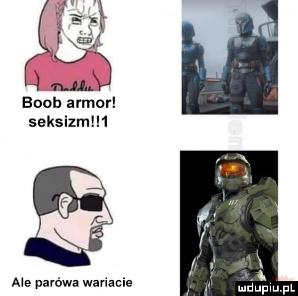 bomb armor seksizm   ale parówa wariacie walki p