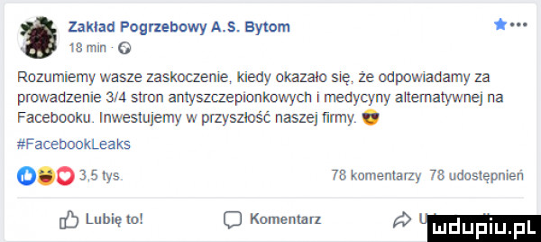 zaklad foqrzebowy a s. bytom s mm   rozumiemy wasze zaskoaeme. may okazało mę. ze odpovnaaamy za prowanzeme     stan anlyszaepuunkowycn i medycyny alternatywnej na facebooku inwestujemy w przyszłość naszli ﬁlmy. facebookleaks  a komenlalzy    uduslępnień q knmemml d ludijfiiij pl