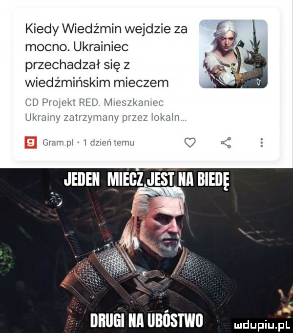 kiedy wiedźmin wejdzie za mocno. ukrainiec przechadzał się   wiedźmińskim mieczem cd pilicki red mieszkaniec ukrainy zaiizymeiiy przez iokaiii gram di imieniem dﬂlllil a libilstwil mdupiupl