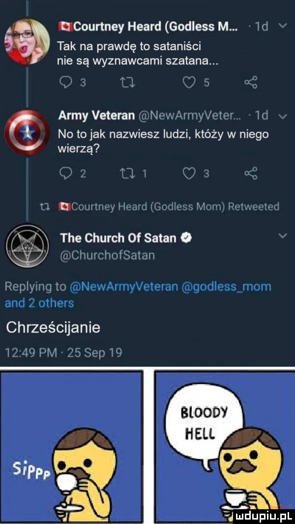 counney heard godless m. m tak na prawdę to sataniści nie są wyznawcami szatana. r admy veteran nin alimy mim m no to jak nazwiesz ludzi który w niego w wierzą i iii u y hun. w m wii im w. tee church of sagan o murnhnifśninn repry  m ar w r.  . i.  . w chrześcijanie l z i m l blondy h ell   miiupiu. pl