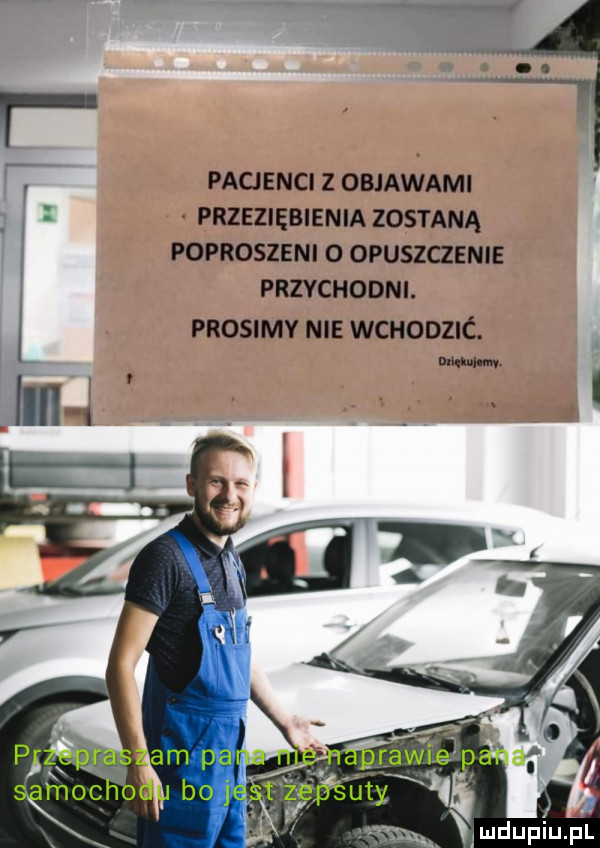 pacjenci z objawami. przeziębienia zostaną poproszeni o opuszczane   przechodni. prosimv nie wchodzic. pm